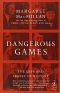 [Modern Library Chronicles 31] • Dangerous Games · The Uses and Abuses of History